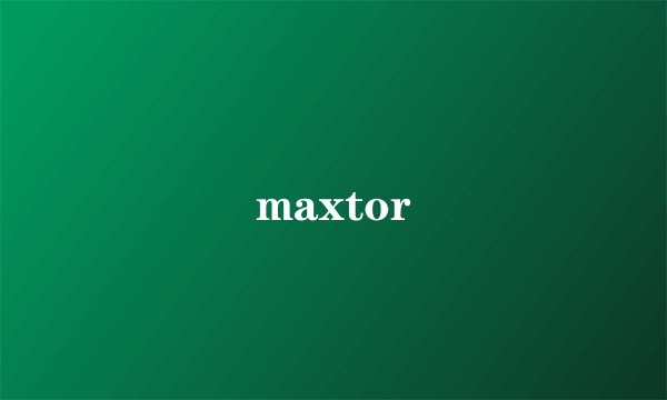 maxtor