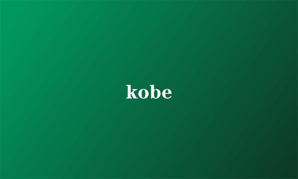 kobe