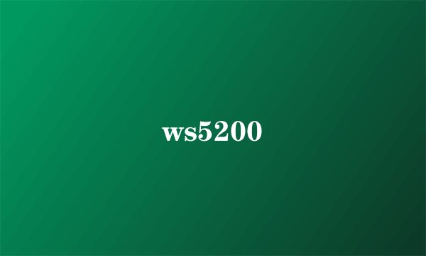 ws5200