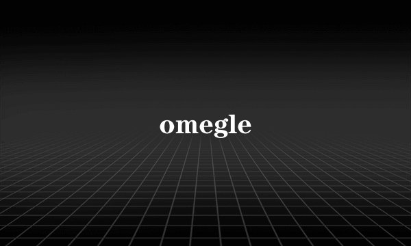 omegle